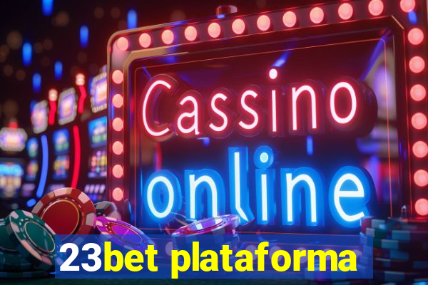 23bet plataforma